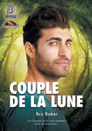 Couple de la Lune (Camp H.U.R.L.) (French Edition)