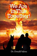 We Are in This Together!: Volume 1