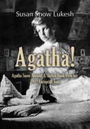 Agatha!: Agatha Snow Abroad: A Sketch Book from her 1912 European Tour