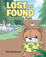 Lost and Found: Lost at the Park