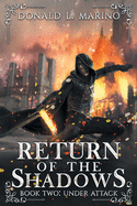 Return of the Shadows Book Two