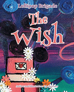 The Wish (Lollipop Brigade)