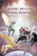 Fighting in God's Living Room: Warfare in Elysium (Highway to Christ)