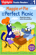 Maggie and Pie and the Perfect Picnic (Highlights Puzzle Readers)