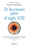 21 lecciones para el siglo XXI / 21 Lessons for the 21st Century (Spanish Edition)