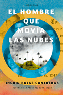 El hombre que mov├â┬¡a las nubes / The Man Who Could Move Clouds (Spanish Edition)
