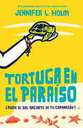 Tortuga en el para├â┬¡so / Turtle in Paradise (Spanish Edition)