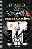 Dando la nota / Diper ├âΓÇôverl├â┬╢de (Diario Del Wimpy Kid) (Spanish Edition)