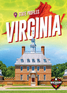 Virginia (Blastoff! Discovery: State Profiles)