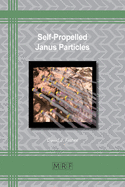 Self-Propelled Janus Particles (Materials Research Foundations)