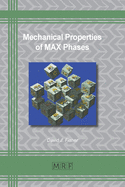 Mechanical Properties of MAX Phases (Materials Research Foundations)