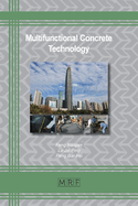 Multifunctional Concrete Technology (Materials Research Foundations)