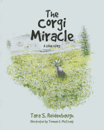 The Corgi Miracle: A true story