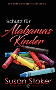 Schutz f├â┬╝r Alabamas Kinder (Seals of Protection) (German Edition)