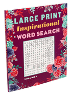 Large Print Inspirational Word Search Volume 1 (Large Print Puzzle Books)