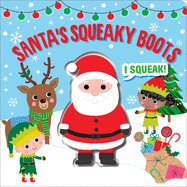 Santa's Squeaky Boots (Squeeze & Squeak)