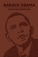 Barack Obama Selected Speeches (Word Cloud Classics)
