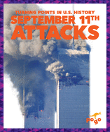 September 11th Attacks (Pogo Books: Turning Points in U.S. History)