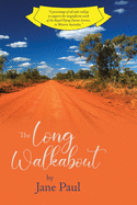 The Long Walkabout: New Edition
