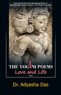 The Yogini Poems: Love and Life