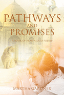 Pathways and Promises: A Book of Read-Aloud Poems