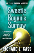 Sweetie Bogan's Sorrow (Elder Darrow Mystery)