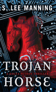 Trojan Horse (A Kolya Petrov Thriller)