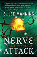 Nerve Attack (A Kolya Petrov Thriller)