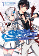 The Misfit of Demon King Academy 01: History's