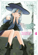Wandering Witch 04 (Manga): The Journey of Elaina (Wandering Witch: The Journey of Elaina)