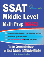 SSAT Middle Level Math Prep 2020-2021: The Most Comprehensive Review and Ultimate Guide to the SSAT Middle Level Math Test