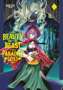Beauty and the Beast of Paradise Lost 1 (Beauty and the Beast of the Lost Paradise)