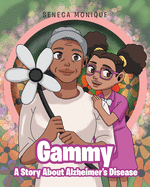 Gammy A Story About Alzheimer's Disease