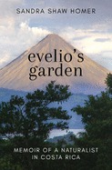 Evelio's Garden