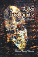 Just Thoughts: A Book of Poems