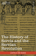 The History of Servia and the Servian Revolution: With a Sketch of the Insurrection in Bosnia and The Slave Provinces of Turkey