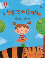 El Tigre de Emilia (Spanish Edition)