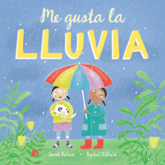 Me gusta la lluvia (Me gusta el tiempo, 1) (Spanish Edition)