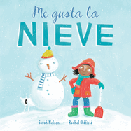 Me gusta la nieve (Me gusta el tiempo, 4) (Spanish Edition)