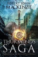 Thurmond's Saga (Chronicles of the Medieval Underworld)