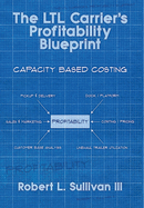 The LTL Carrier's Profitability Blueprint