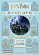 Harry Potter: Holiday Magic: The Official Advent