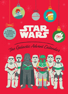 Star Wars: The Galactic Advent Calendar: 25 Days
