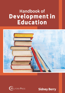 Handbook of Development in Education