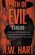 Path of Evil: A Contemporary Western Novel (Concho)