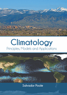 Climatology: Principles, Models and Applications
