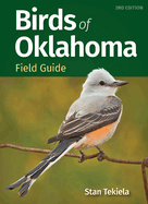 Birds of Oklahoma Field Guide (Bird Identification Guides)