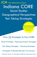 Indiana CORE Social Studies Geographical Perspectives - Test Taking Strategies: Indiana CORE 049 Exam - Free Online Tutoring
