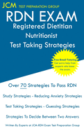 RDN Exam - Registered Dietitian Nutritionist Test Taking Strategies: Registered Dietitian Nutritionist Exam - Free Online Tutoring - New 2020 Edition - The latest strategies to pass your exam.