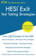 HESI Exit Test Taking Strategies: Free Online Tutoring - New 2020 Edition - The latest strategies to pass your HESI Exit Exam.